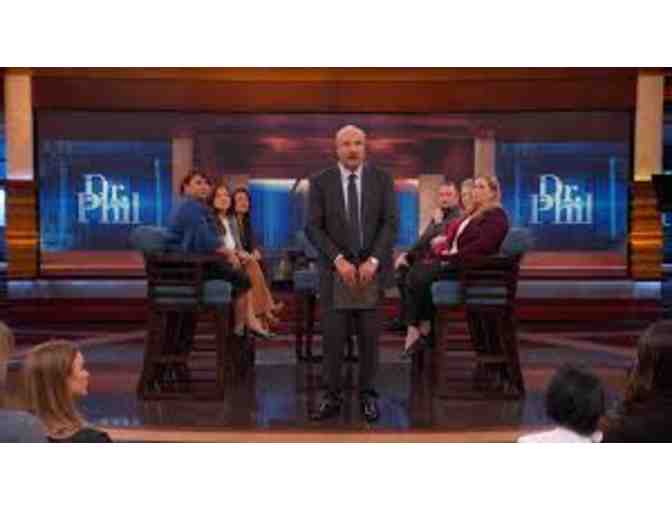 VIP Seating for 4 to a taping of the Dr. Phil show
