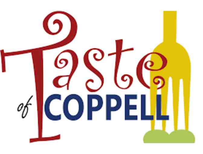 Coppell Chamber of Commerce's Taste of Coppell - Two (2) Tickets