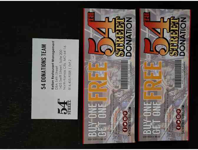54th Street Grill: (2) BOGO gift certificates