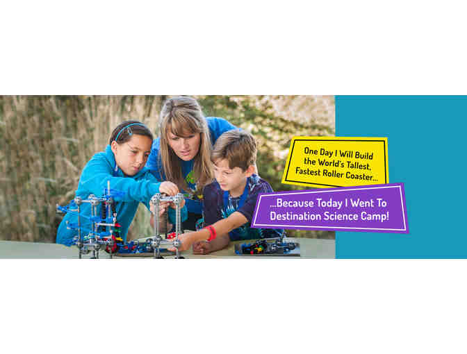 ONE WEEK DESTINATION SCIENCE CAMP SUMMER 2020