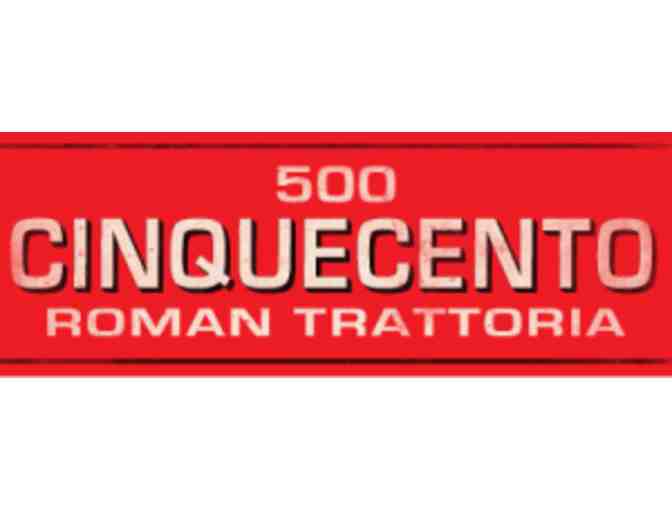 Cinquecento Roman Trattoria Boston - $100 Gift Card