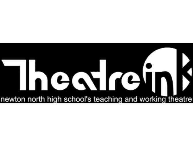 Theatre Ink/Newton North HS - 2019-2020 Season Pass