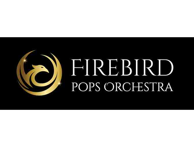 Firebird Pops Orchestra (4 Tickets) - Photo 1