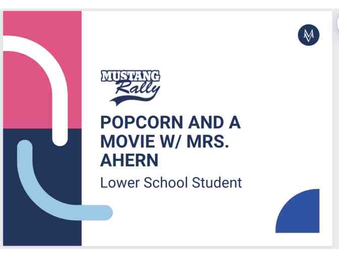 Popcorn station and a movie with Mrs. Ahern