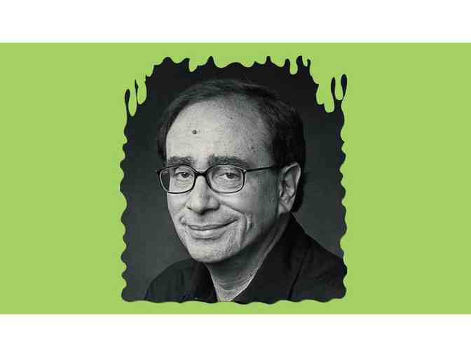 Any GOOSEBUMPS Book - signed to you by R.L STINE!