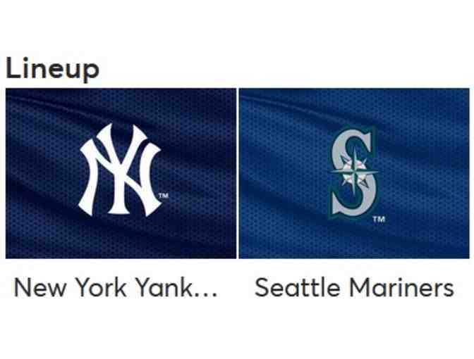 Yankees vs Seattle Mariners on June 21st at 7pm