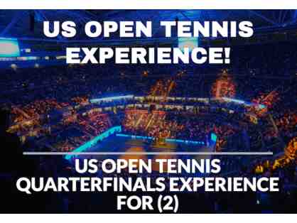 US Open Tennis Quarterfinals Experience