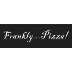Frankly...Pizza!