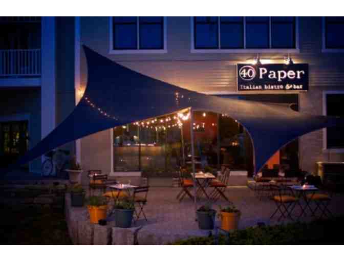 40 Paper Italian Bistro and Bar - $100 Gift Card