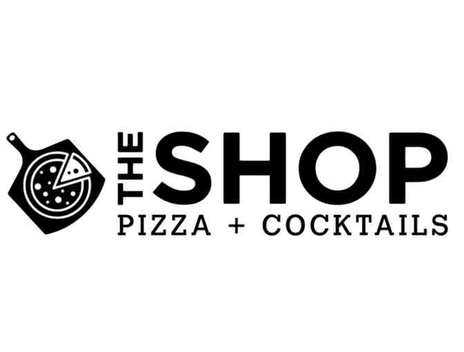 The Shop Pizza and Cocktails Gift Card $50