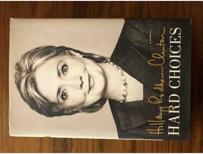 'Hard Choices' by Hillary Clinton - Signed copy by Hillary Clinton