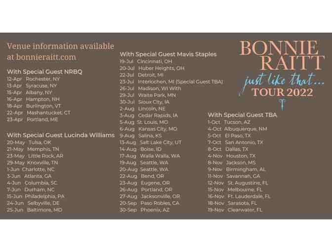 Two Bonnie Raitt concert tickets and one merchandise item!