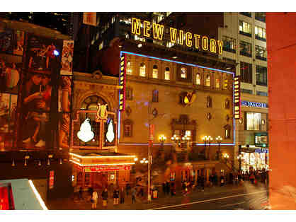 2 Tickets to a performance at The New Victory Theater during the 2025-2026 Season