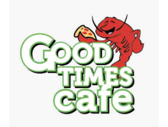 $50 gift Card to Good Times Cafe - Pizza and More in Hinesburg, VT - Photo 1