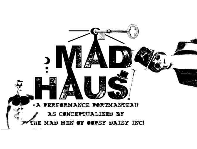 One of a kind Mad Haus Prop Signed by the Current Cast of Mad Haus.