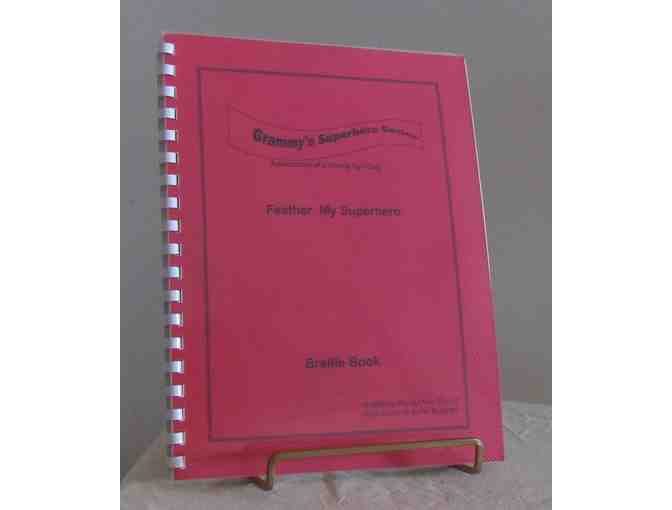 Braille & Paperback Copies of Feather, My Superhero, A Story of Love and Loss Book