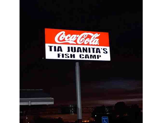 $100 Gift Card to Tia Juanita's Fish Camp