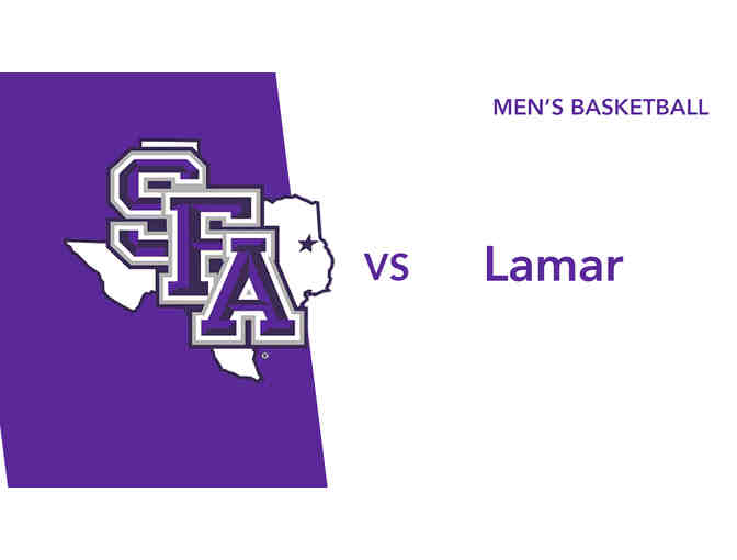 2 Floor Seats - SFA vs. Lamar Men's Basketball Game - Photo 1