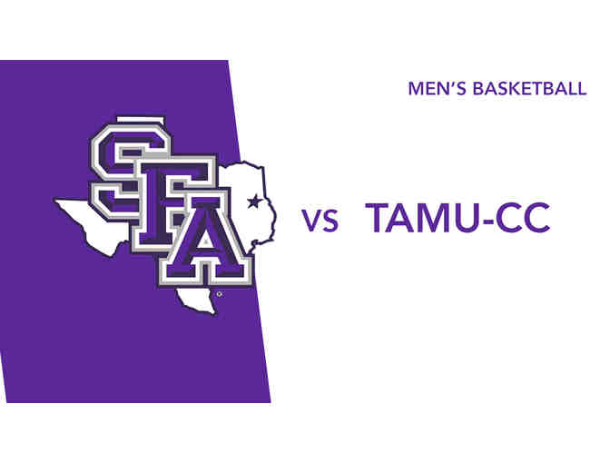 2 Floor Seats - SFA vs. Texas A&M- Corpus Christi Men's Basketball Game! - Photo 1