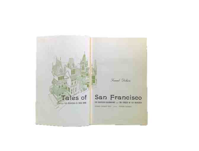 Tales of San Francisco by Samuel Dickson 3 stories including the Streets of San Francisco