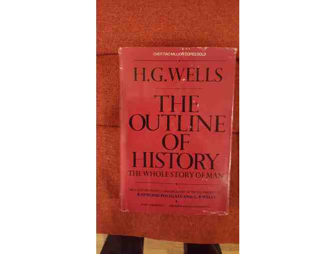 The Outline of History: The Whole Story of Man by H.G. Wells - 2 volumes