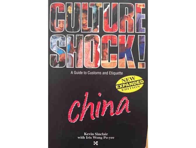 Culture Shock! - A Guide to Customs and Etiquette in China (plus bonus book in Chinese))