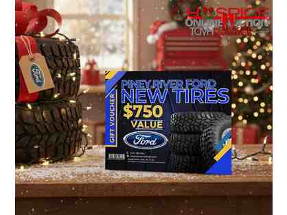 $750 Gift Certificate for New Tires at Piney River Ford