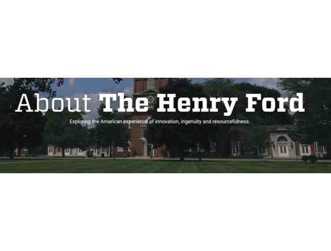 Henry Ford Museum or Greenfield Village - Dearborn, MI