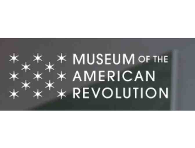 Museum of American Revolution - Phila PA