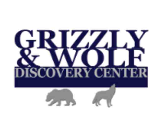 Grizzly & Wolf Discovery Center - Yellowstone, MT