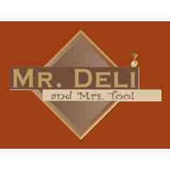 Mr. Deli And Mrs. Too!