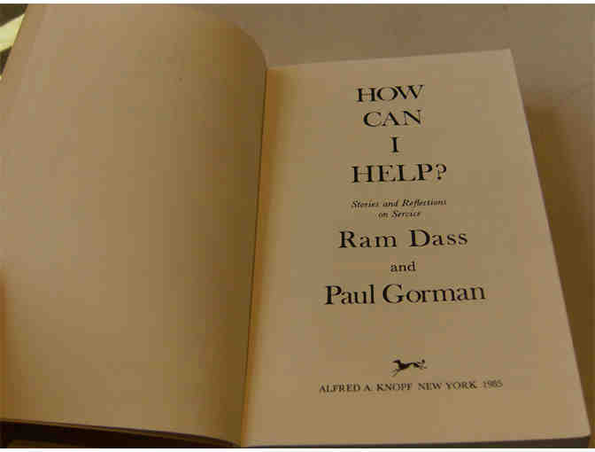 How Can I Help? Stories & Reflections on Service, by Ram Dass & Paul Gorman