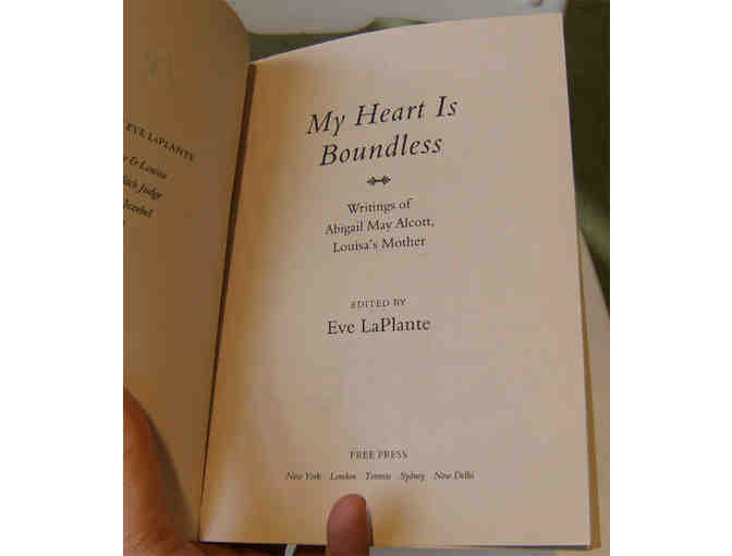My Heart is Boundless: Writings of Abigail May Alcott, Louisa's Mother, ed. by LaPlante