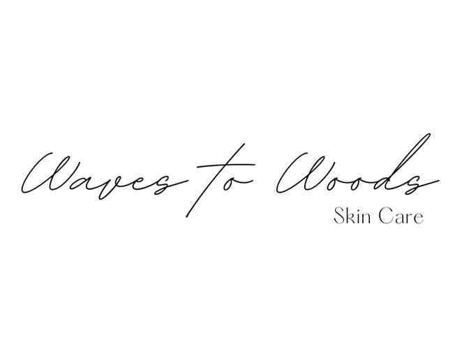 Waves to Woods Skin Care Facial & Dermaplane