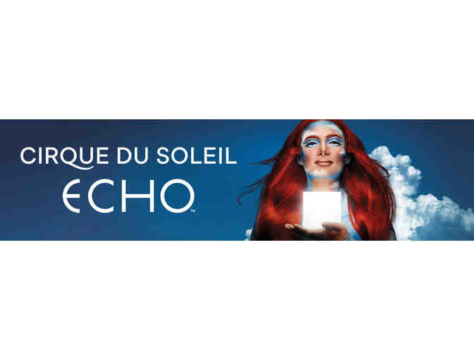 Cirque Du Soieil - ECHO - April 19, 2025