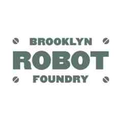 BROOKLYN ROBOT FOUNDRY