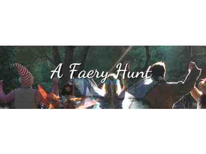 A Faery Hunt - 2 Tickets for Admission