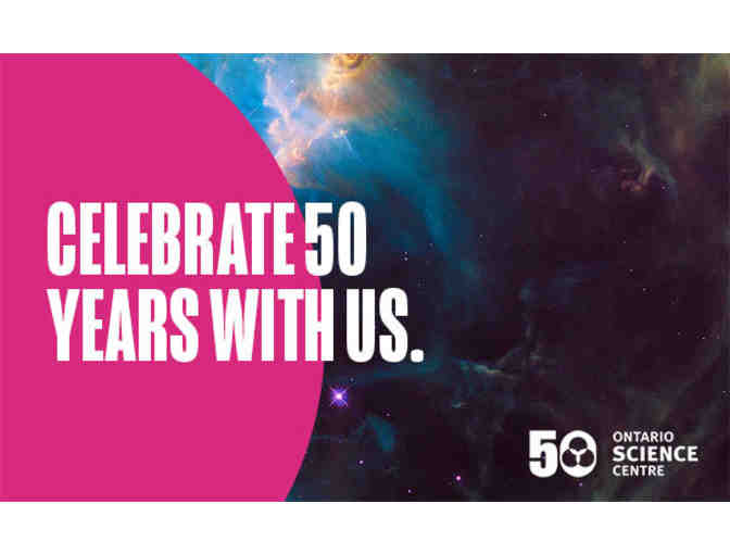 Ontario Science Centre - Two (2) Passes