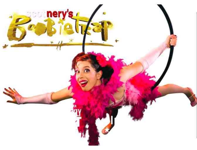 4 Tickets to Scot Nery's Boobie Trap in Hollywood