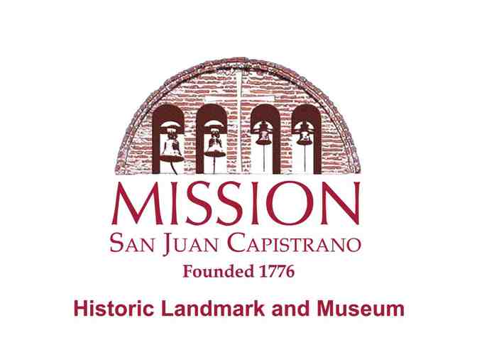 Mission San Juan Capistrano: Family Membership for Four