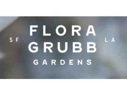 Flora Grubb Gardens: $50 Gift Certificate