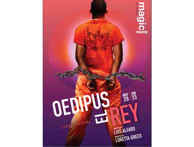 Magic Theatre - Two Tickets to Oedipus el Rey